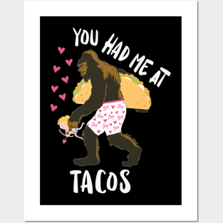 You Had Me At Tacos Bigfoot Cupid Hearts Posters and Art